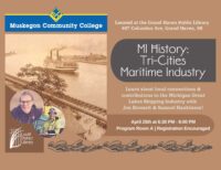 Free presentation to discuss the legacy of the Great Lakes Maritime Industry in the Tri-Cities