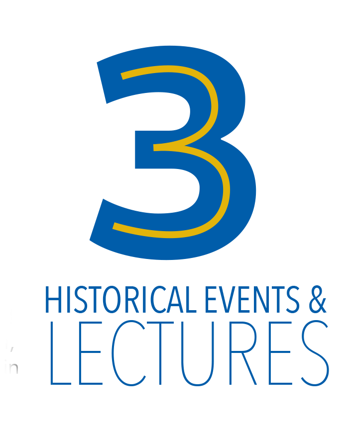 Three Historical Events & Lectures