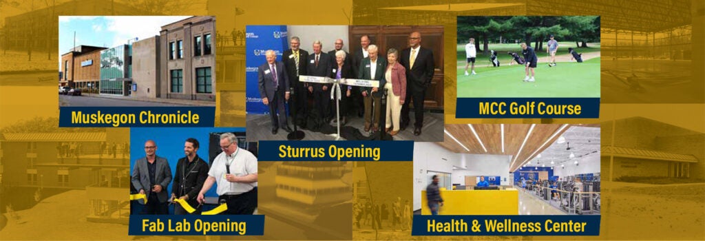 MCC Timeline Part 2 photos of Muskegon Chronicle, Sturrus Opening, MCC Golf Course, Fab Lab Opening, Health & Wellness Center