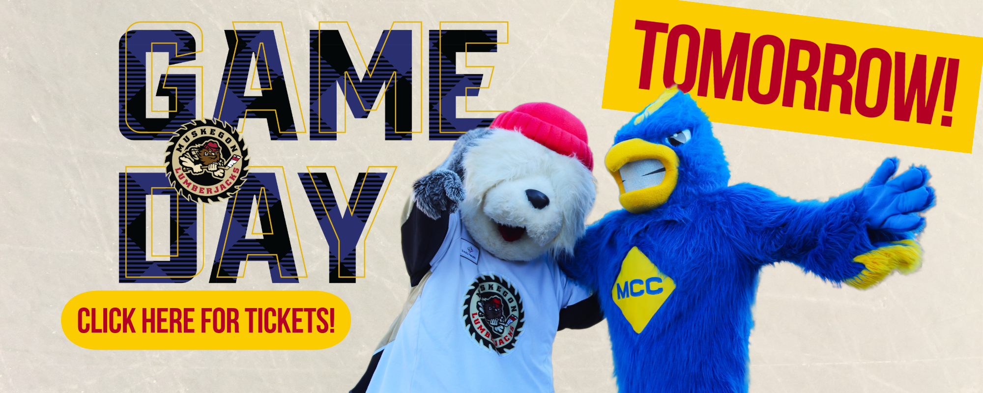 Game Day, graphic with large navy text reading “GAME DAY,” featuring the Muskegon Lumberjacks logo and mascots alongside the Muskegon Community College centennial logo (1926–2026) a yellow button sits in the corner and says More info.