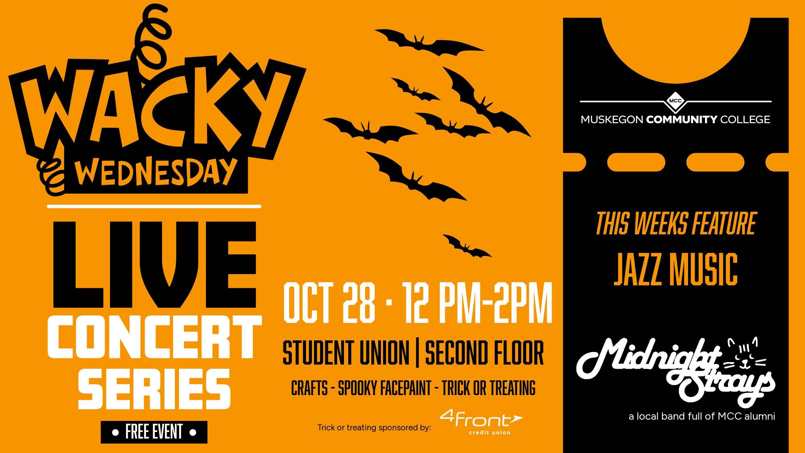 Wacky Wednesday event flyer for 10/28. Orange background with black and white text, with images of bats on it for a spooky theme. Includes Oct. 28 12-2 pm, held in Student Union, and featuring music by the Midnight Strays, face-painting, trick-or-treating, and crafting.